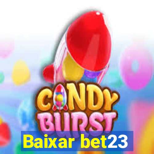 Baixar bet23